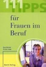111 Tipps für Frauen im Beruf